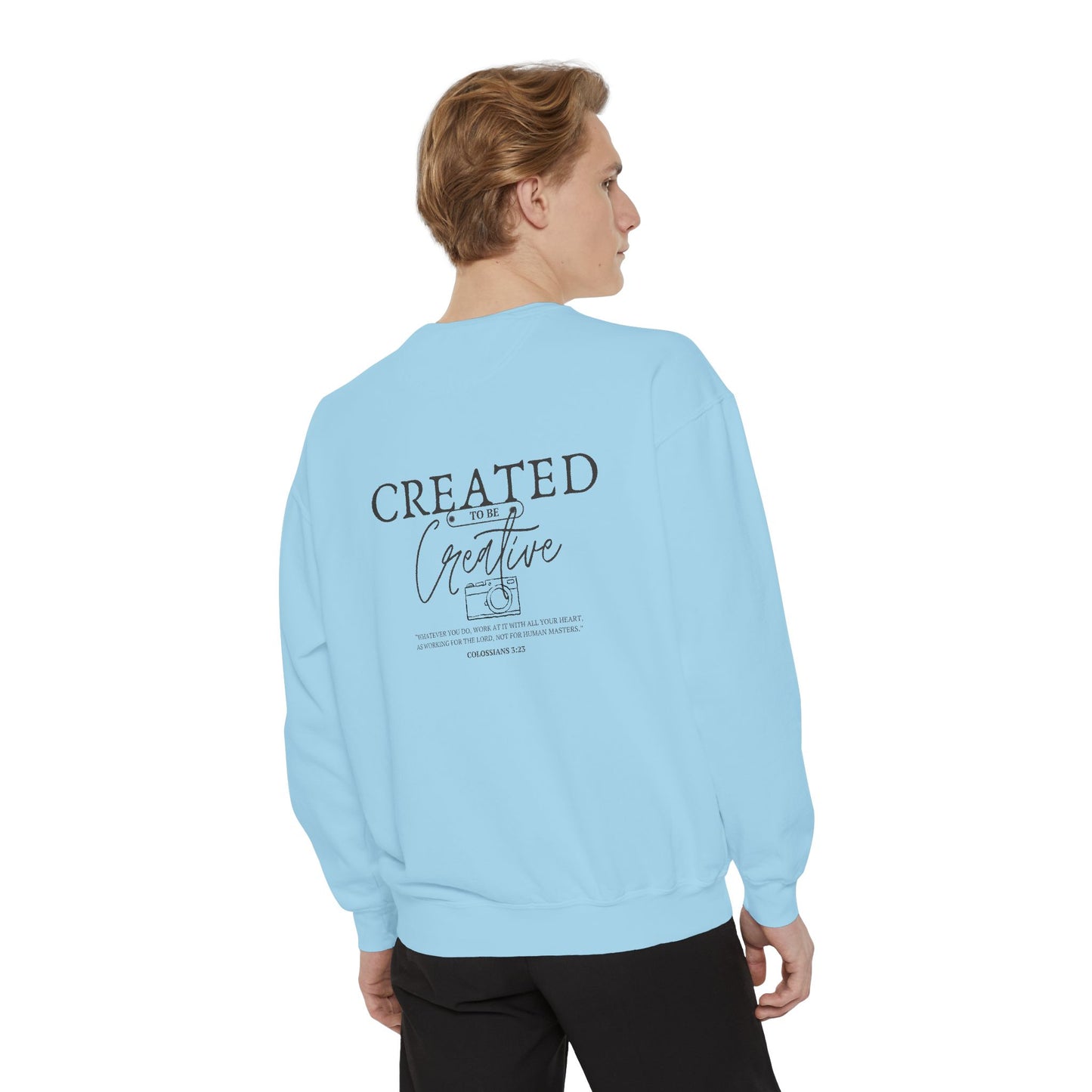 Created to be Creative Statement Sweatshirt