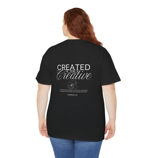 Created to be Creative Unisex Heavy Cotton Tee - Motivational Apparel for Artists & Dreamers