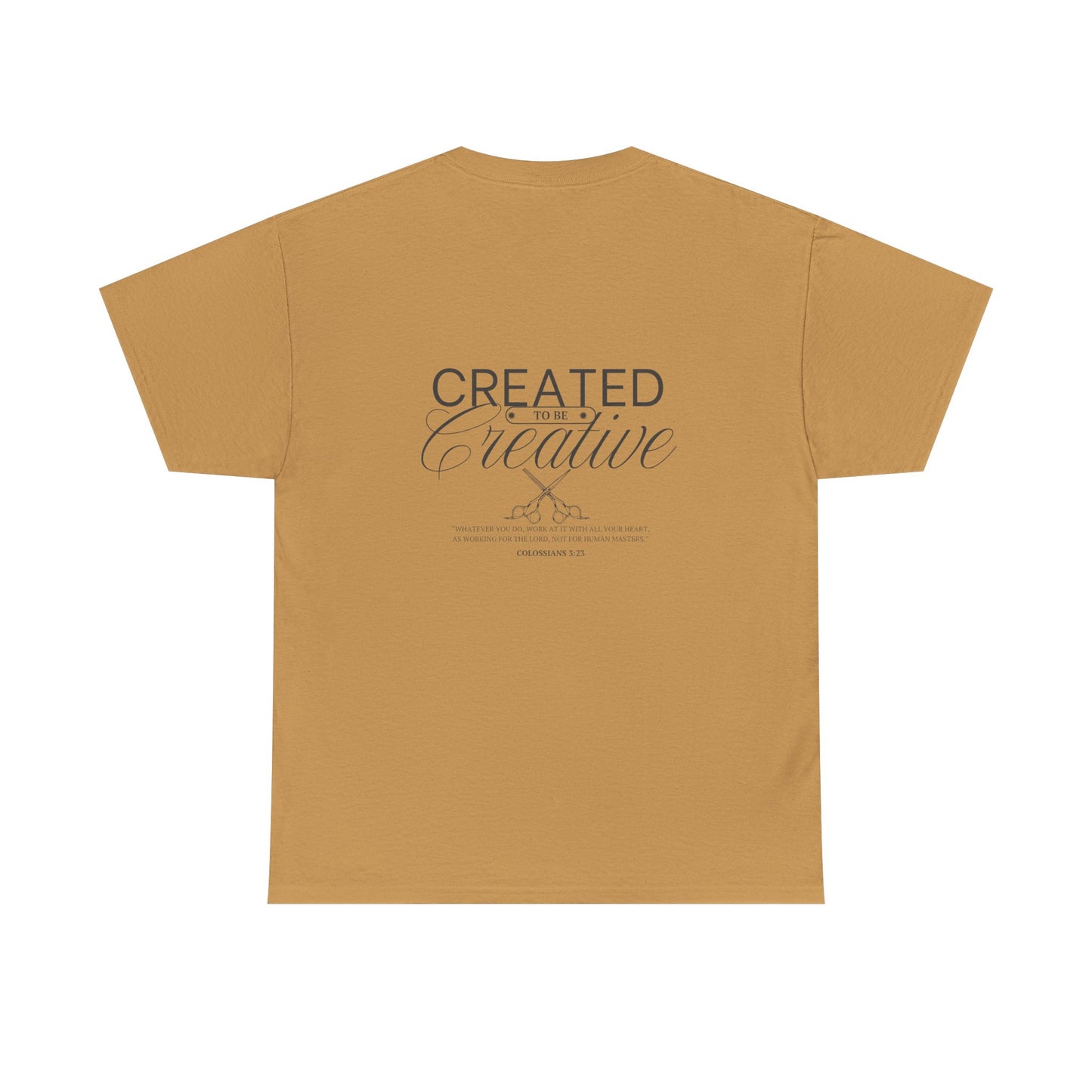 Inspirational Customizable Heavy Cotton Tee - 'Created to be Creative'