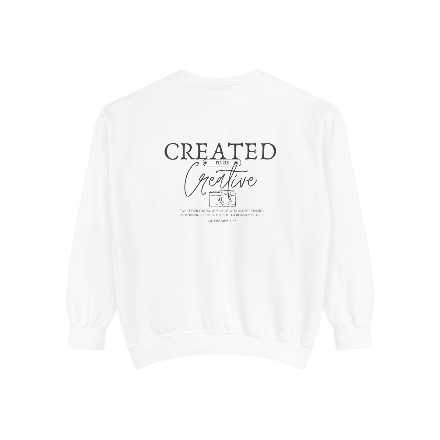 Created to be Creative Statement Sweatshirt