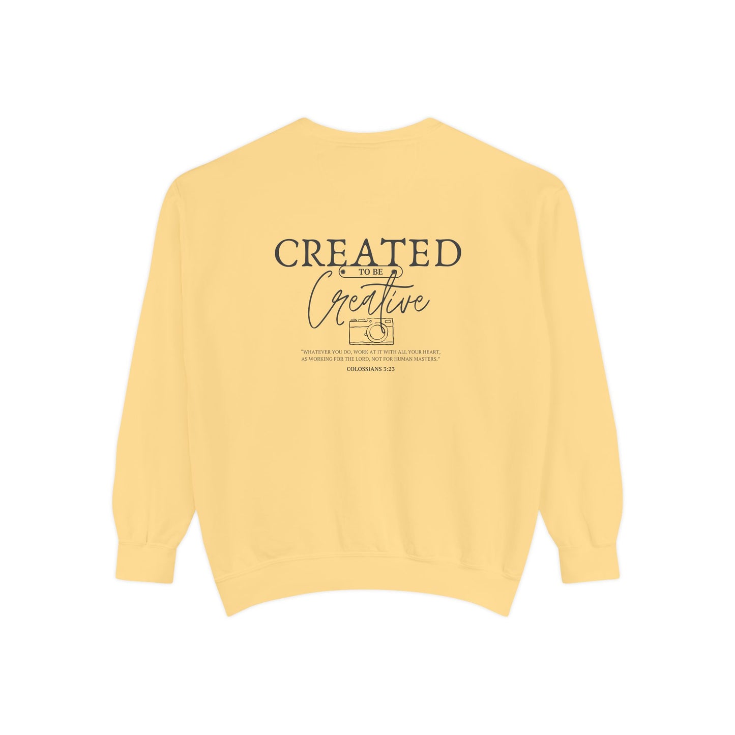 Created to be Creative Statement Sweatshirt