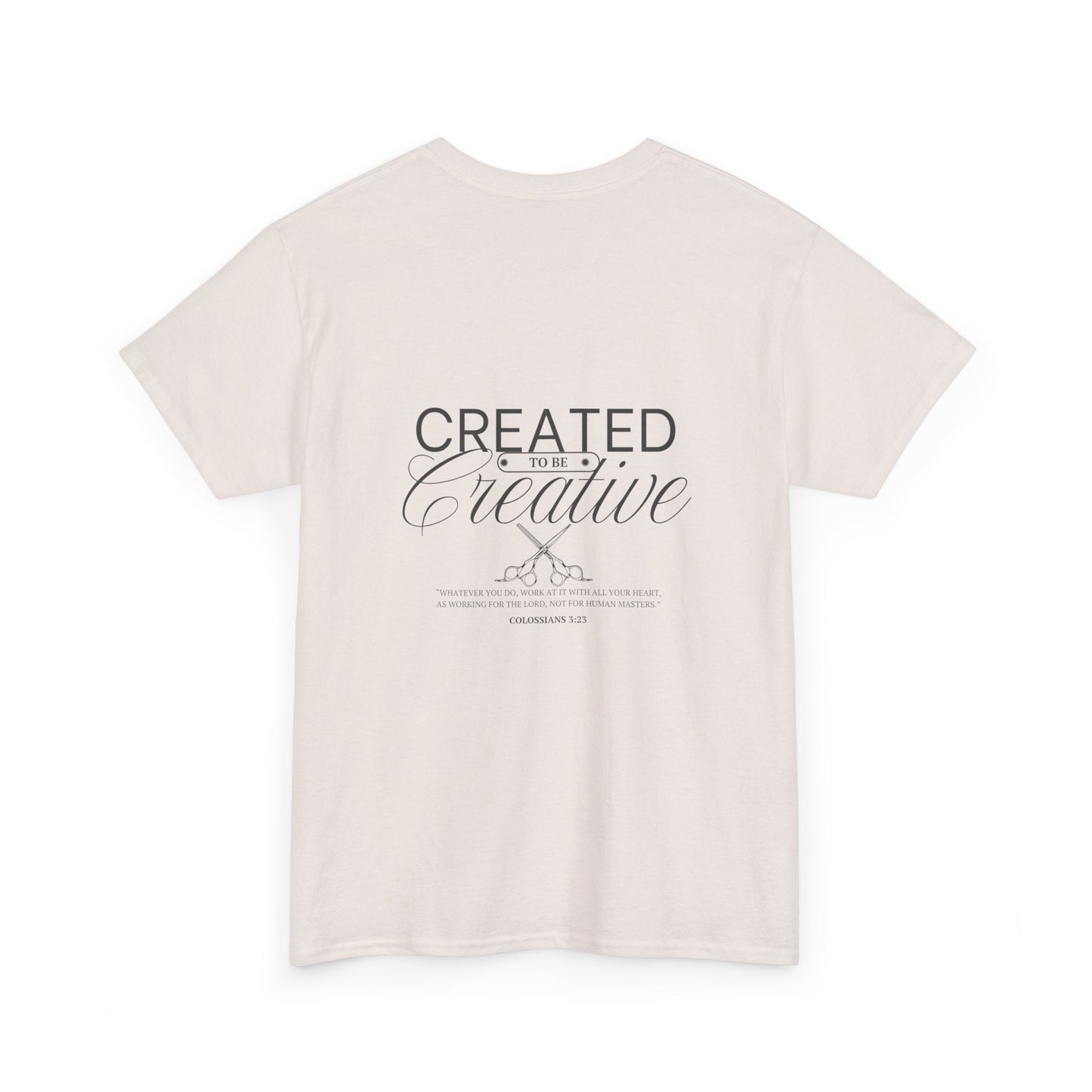 Inspirational Customizable Heavy Cotton Tee - 'Created to be Creative'