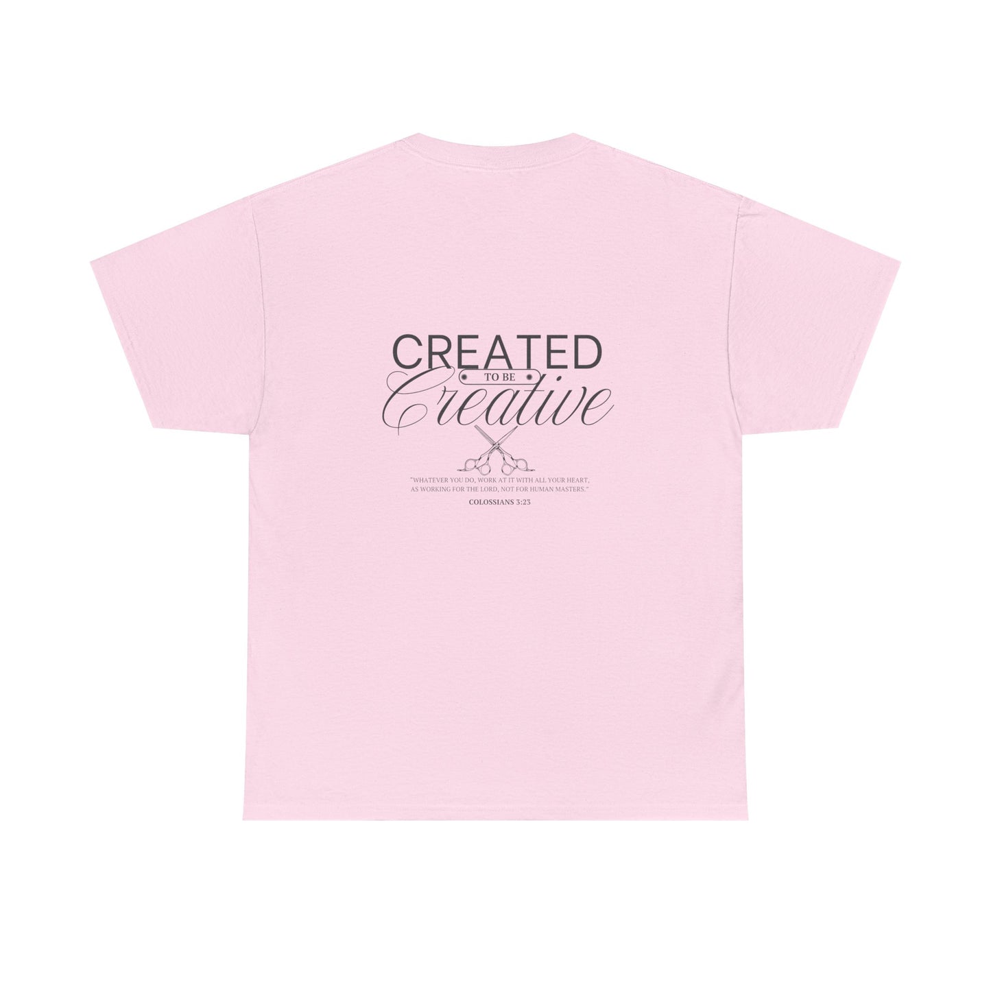 Inspirational Customizable Heavy Cotton Tee - 'Created to be Creative'