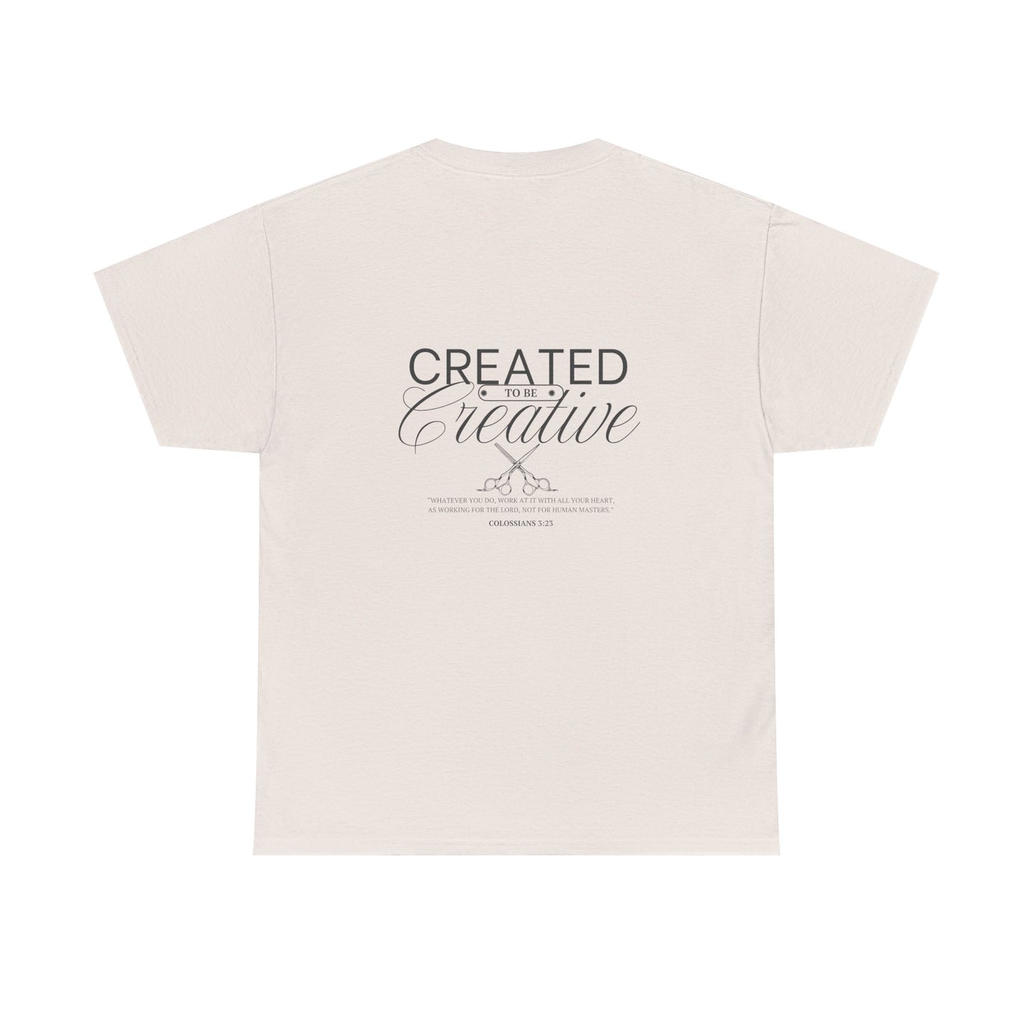 Inspirational Customizable Heavy Cotton Tee - 'Created to be Creative'