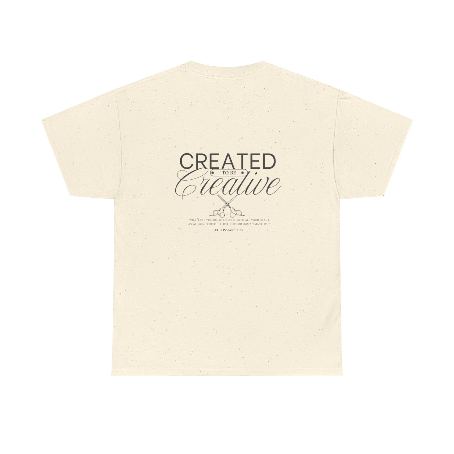 Inspirational Customizable Heavy Cotton Tee - 'Created to be Creative'