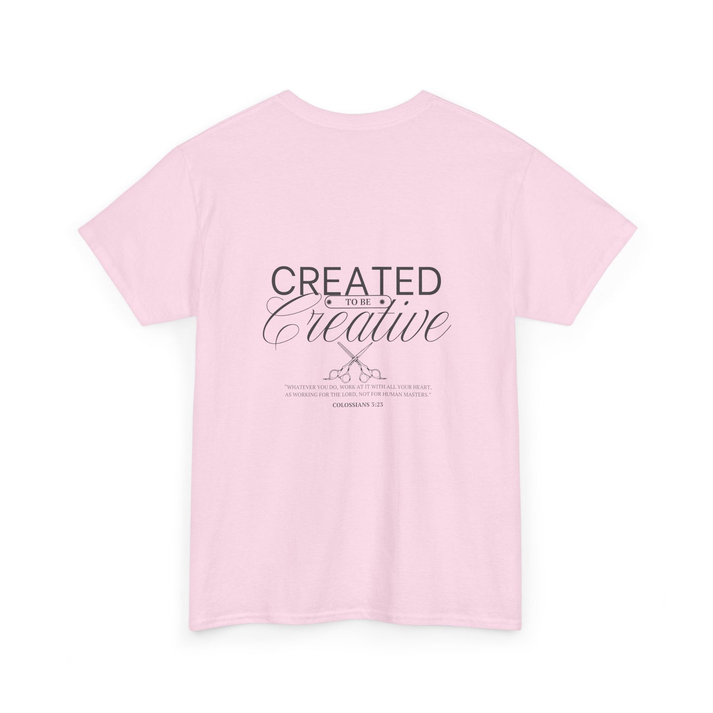 Inspirational Customizable Heavy Cotton Tee - 'Created to be Creative'