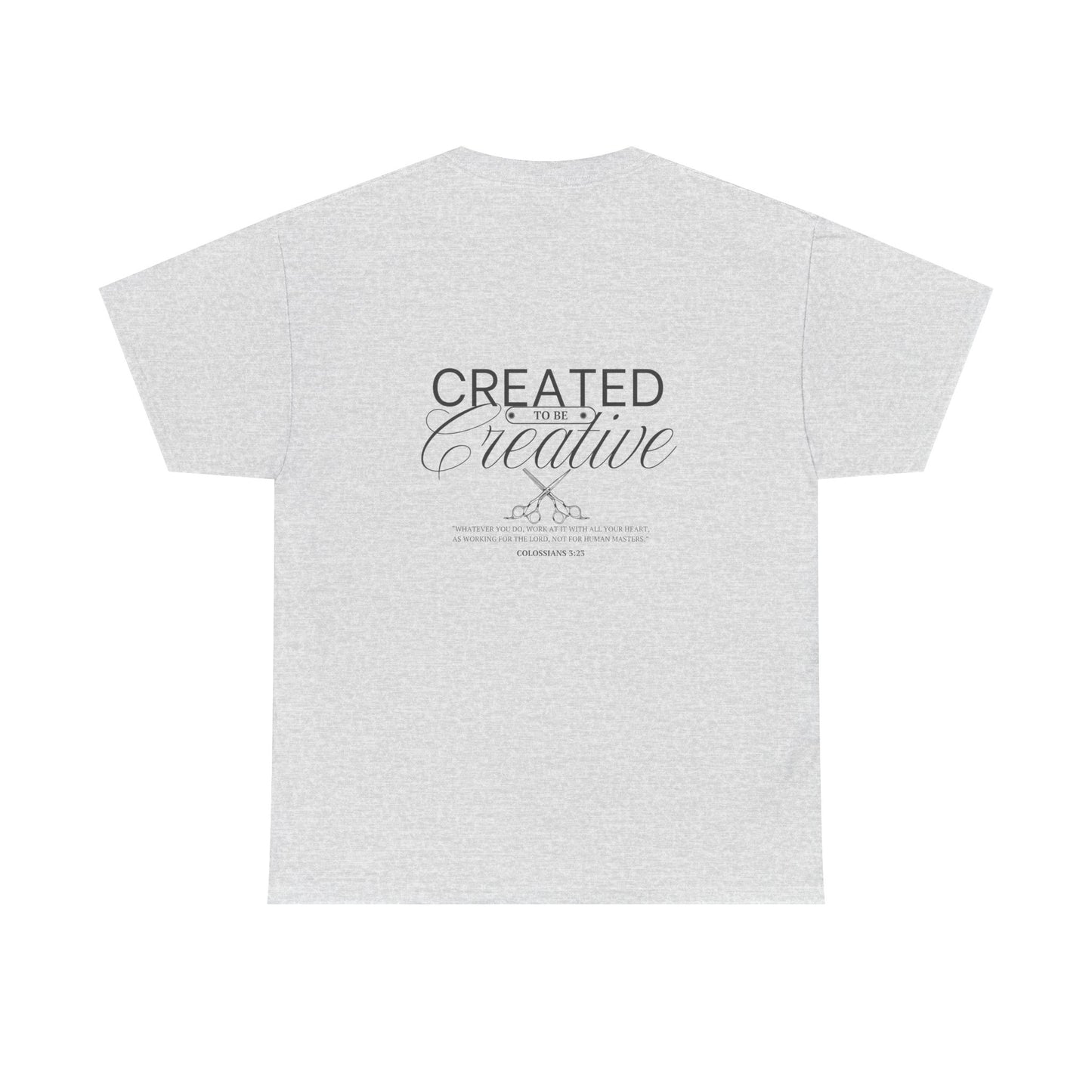 Inspirational Customizable Heavy Cotton Tee - 'Created to be Creative'