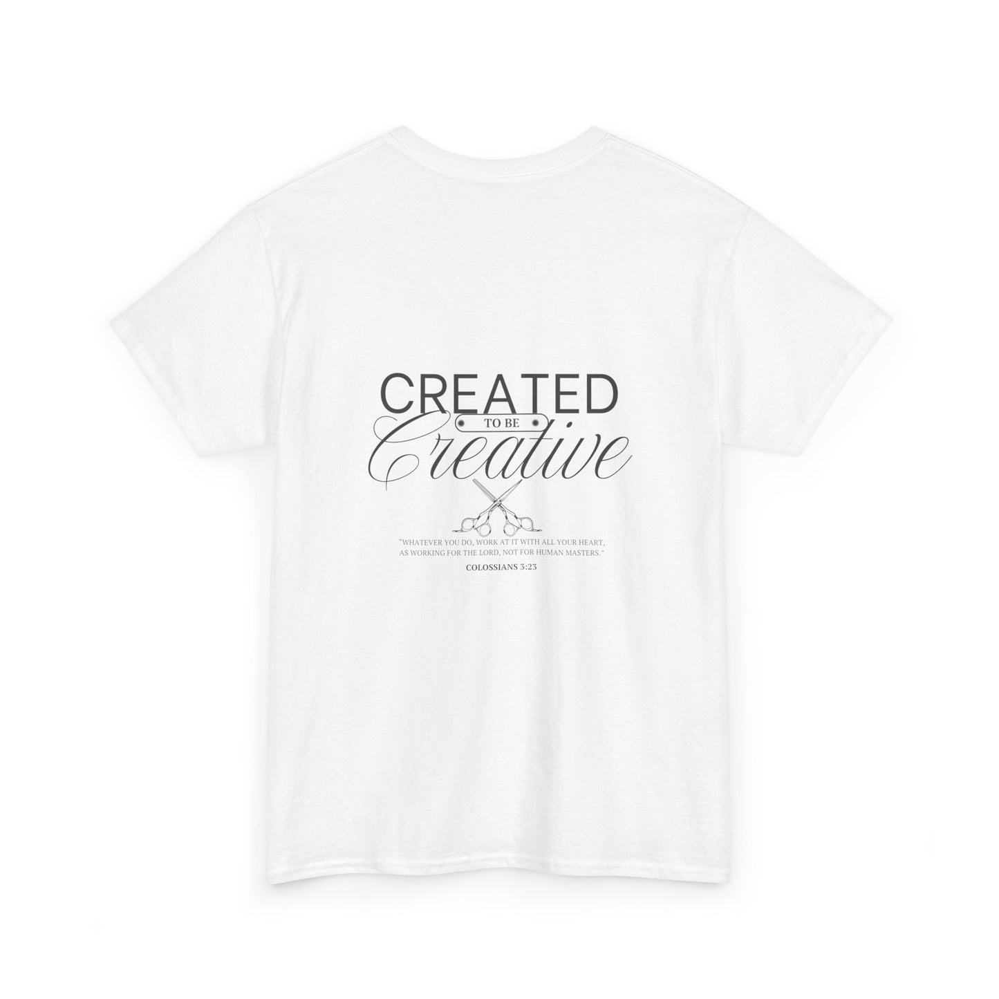 Inspirational Customizable Heavy Cotton Tee - 'Created to be Creative'